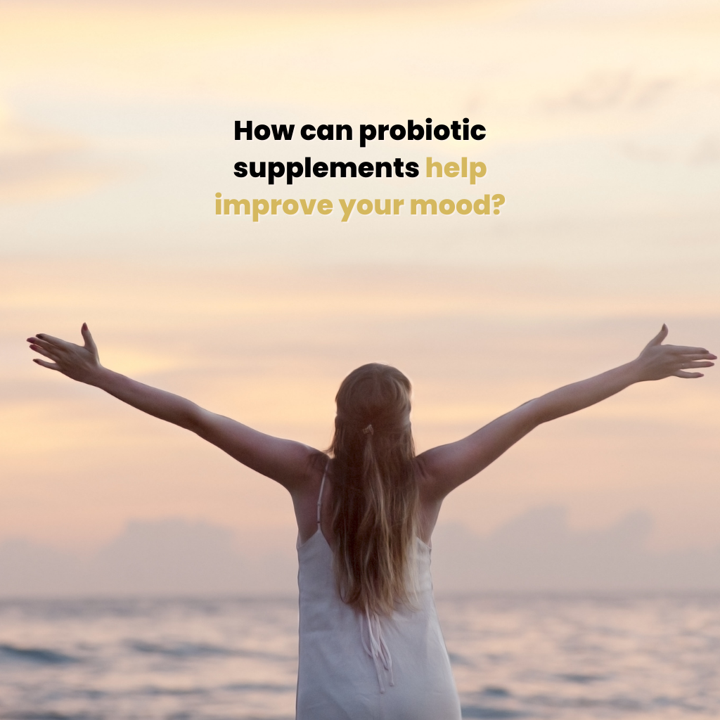 How can probiotic supplements help improve your mood?