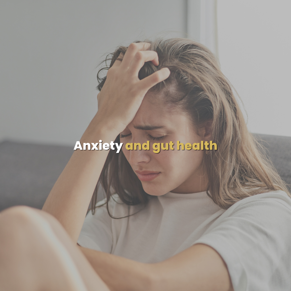 Anxiety and gut health