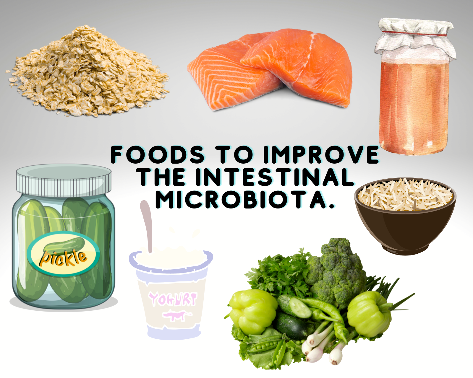 Foods to improve the intestinal microbiota.