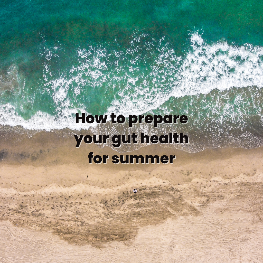 How to prepare your gut health for summer