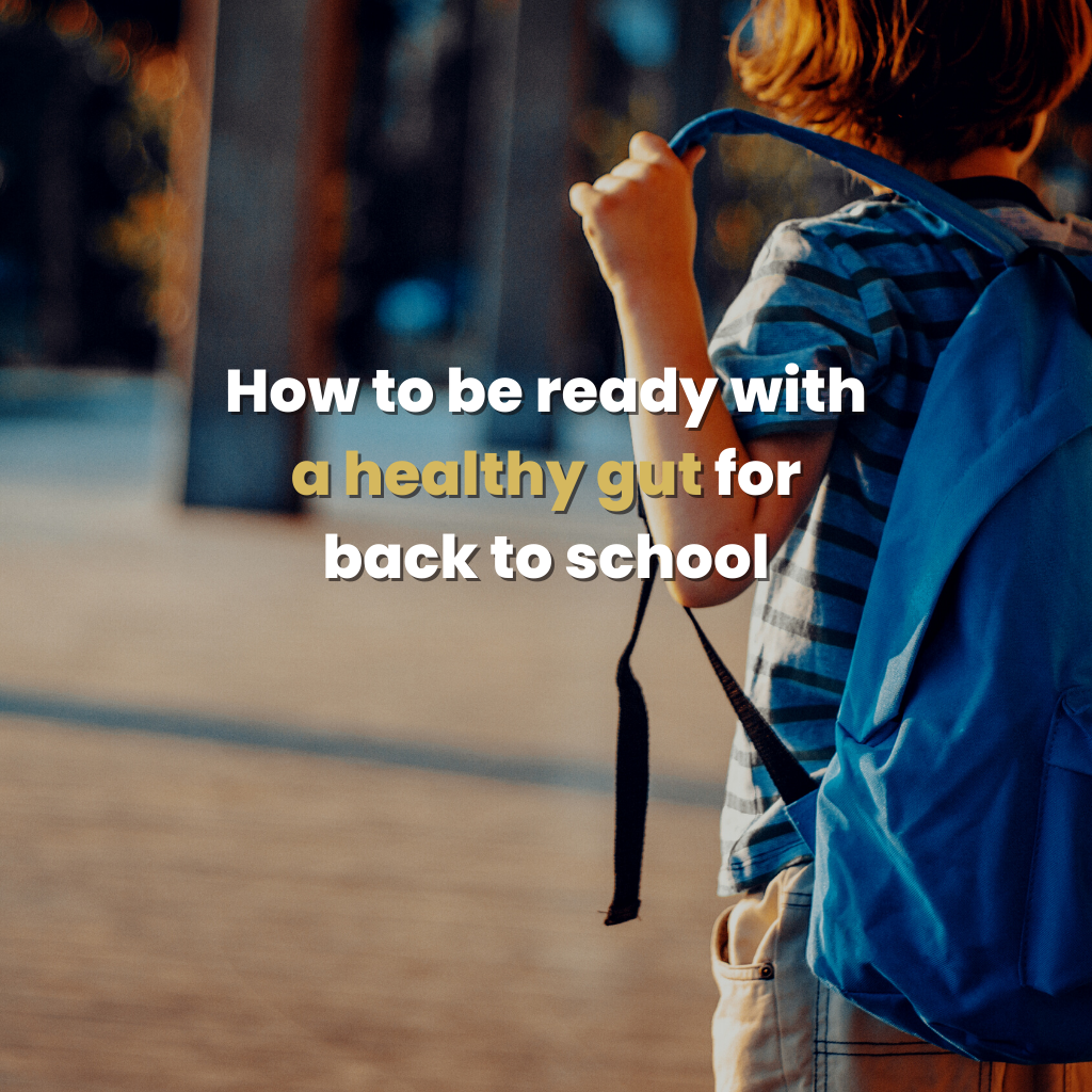 How to be ready with a healthy gut for back to school
